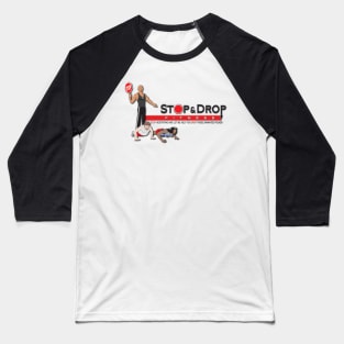 Stop and Drop Fitness Baseball T-Shirt